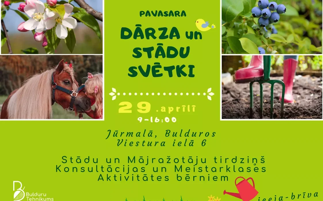 PAVASARA DĀRZA UN STĀDU SVĒTKI